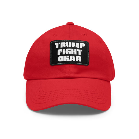 TRUMP FIGHT GEAR Dad Hat with Leather Patch #2